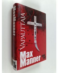 Kirjailijan Max Manner käytetty kirja Vapauttaja