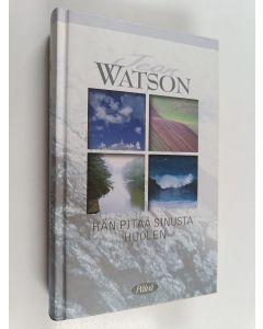 Kirjailijan David Watson käytetty kirja Hän pitää sinusta huolen : David Watsonin puhetta jokaiselle päivälle