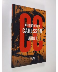Kirjailijan Christoffer Carlsson käytetty kirja Ääret