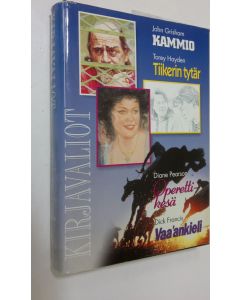 käytetty kirja Kirjavaliot : Grisham, John : Kammio ; Hayden, Torey : Tiikerin tytär ; Pearson, Diane : Operettikesä ; Francis, Dick : Vaa'ankieli