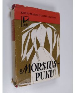 Kirjailijan Kristmann Gudmundsson käytetty kirja Morsiuspuku : romaani Islannista