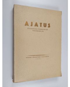 käytetty kirja Ajatus 9 : Suomen filosofisen yhdistyksen vuosikirja 1938