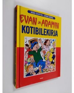 Kirjailijan Johan Unenge & Måns Gahrton käytetty kirja Evan ja Adamin kotibilekirja