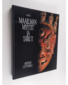 Kirjailijan Arthur Cotterell käytetty kirja Maailman myytit ja tarut