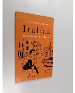 käytetty kirja Vaivatonta iltaliaa matkailijoille
