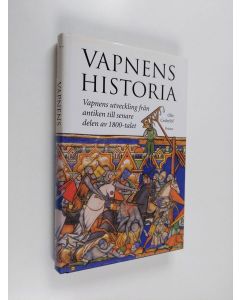 Kirjailijan Olle Cederlöf käytetty kirja Vapnens historia : i sammandrag från antiken till 1800-talets slut