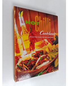 Kirjailijan Jenni Fleetwood käytetty kirja Hot Chilli Cookbook - Hot and Fiery Recipes from Spicy World Cuisine