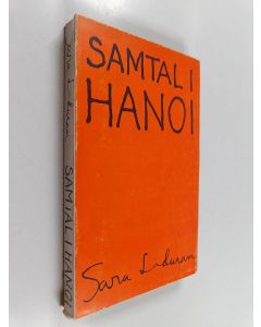 Kirjailijan Sara Lidman käytetty kirja Samtal i Hanoi