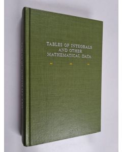 Kirjailijan Herbert Bristol Dwight käytetty kirja Tables of integrals and other mathematical data