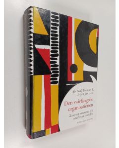 Kirjailijan Siv Boalt Boëthius käytetty kirja Den svårfångade organisationen : texter om medvetna och omedvetna skeenden