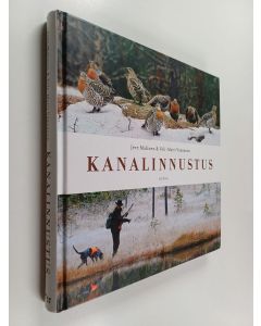 Kirjailijan Jere Malinen käytetty kirja Kanalinnustus