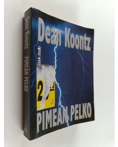 Kirjailijan Dean R Koontz käytetty kirja Pimeän pelko