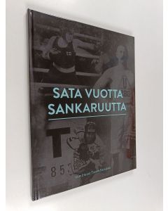 käytetty kirja Sata vuotta sankaruutta