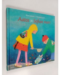 Kirjailijan Riitta Jalonen käytetty kirja Aatos ja Sofian meri