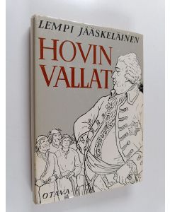 Kirjailijan Lempi Jääskeläinen käytetty kirja Hovin vallat : historiallinen romaani