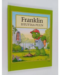 Kirjailijan Sharon Jennings käytetty kirja Franklin istuttaa puun