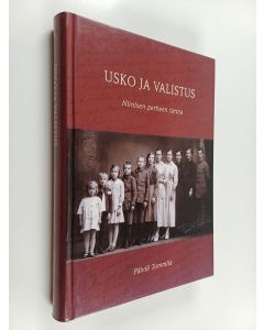 Kirjailijan Päiviö Tommila käytetty kirja Usko ja valistus : Niinisen perheen tarina