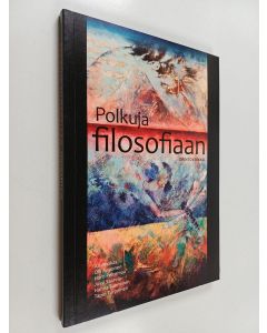 käytetty kirja Polkuja filosofiaan