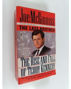 Kirjailijan Joe McGinniss käytetty kirja The rise and fall of Teddy Kennedy