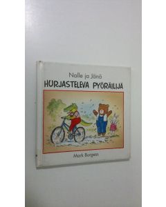 Kirjailijan Mark Burgess käytetty kirja Hurjasteleva pyöräilijä