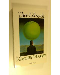 Kirjailijan Theo Löbsack käytetty kirja Viimeiset vuodet : mitä ihmiskunnalla on edessään