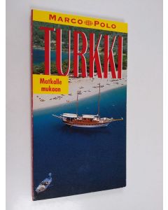 Kirjailijan Rainer Pöschl käytetty kirja Turkki
