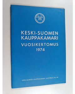 käytetty teos Keski-Suomen kauppakamari vuosikertomus 1974