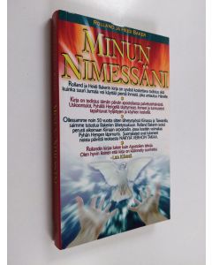 Kirjailijan Rolland Baker käytetty kirja Minun nimessäni