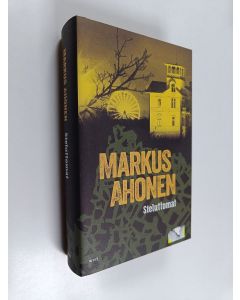 Kirjailijan Markus Ahonen uusi kirja Sieluttomat : romaani rikoksista ja omastatunnosta
