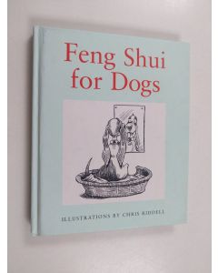Kirjailijan Louise Howard käytetty kirja Feng Shui for Dogs