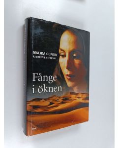 Kirjailijan Malika Oufkir & Michele Fitoussi käytetty kirja Fånge i öknen