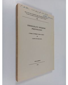 Kirjailijan Faith Ann Johansson käytetty kirja Immigrant Swedish Phonology : A Study in Multiple Contact Analysis