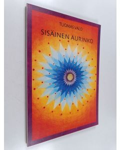 Kirjailijan Tuomas Valo käytetty kirja Sisäinen aurinko