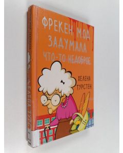 Kirjailijan Helene Tursten käytetty kirja Freken Mod zadumala tšto-to nedobroje