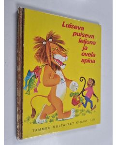 Kirjailijan Mary Carey käytetty kirja Luiseva puiseva leijona ja ovela apina