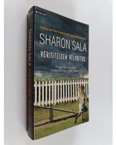 Kirjailijan Sharon Sala käytetty kirja Verisiteiden velvoitus