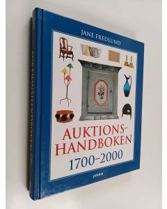 Kirjailijan Jane Fredlund käytetty kirja Auktionshandboken : 1700-2000