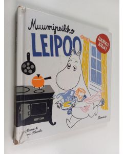 Kirjailijan Riina Kaarla käytetty kirja Muumipeikko leipoo : Luukkukirja!
