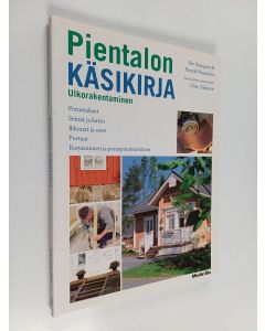 Kirjailijan Per Hemgren käytetty kirja Pientalon käsikirja : ulkorakentaminen