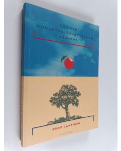Kirjailijan Osmo Lampinen käytetty kirja Suomen koulutusjärjestelmän kehitys