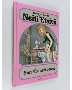 Kirjailijan Carolyn Keene käytetty kirja Neiti Etsivä San Franciscossa