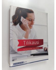 Kirjailijan Pia Tuomi-Sorjonen käytetty kirja Tilikausi