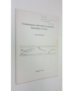 Kirjailijan Voitto Haukisalmi käytetty kirja Commonness and rarity in parasitic helminths of voles