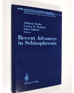 käytetty kirja Recent advances in schizophrenia (UUDENVEROINEN)