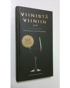 käytetty kirja Viinistä viiniin 2008 : viininystävän vuosikirja