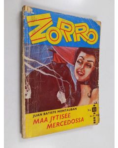 Kirjailijan Juan Batiste Montauban käytetty kirja El Zorro nro 22 10/1959 : Maa jytisee Mercedossa