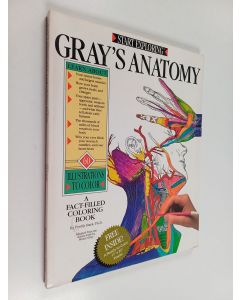 Kirjailijan Freddy Stark käytetty kirja Grays Anatomy : a fact-filled coloring book