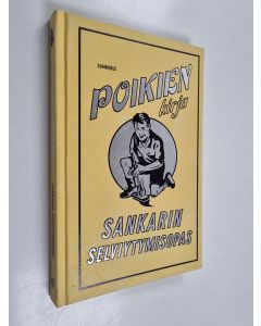 Kirjailijan Guy Campbell käytetty kirja Poikien kirja : sankarin selviytymisopas