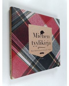 Kirjailijan Bror Bäckström käytetty kirja Miehen tyylikirja