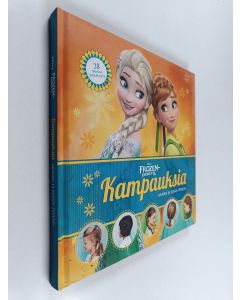 Kirjailijan Theodóra Mjöll Skúladóttir Jack käytetty kirja Frozen-kuumetta : kampauksia Annan ja Elsan tyyliin - Kampauksia Annan ja Elsan tyyliin